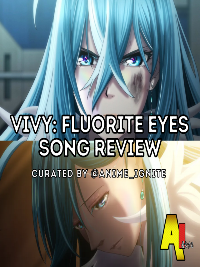 Vivy Fluorite Eyes Song Review